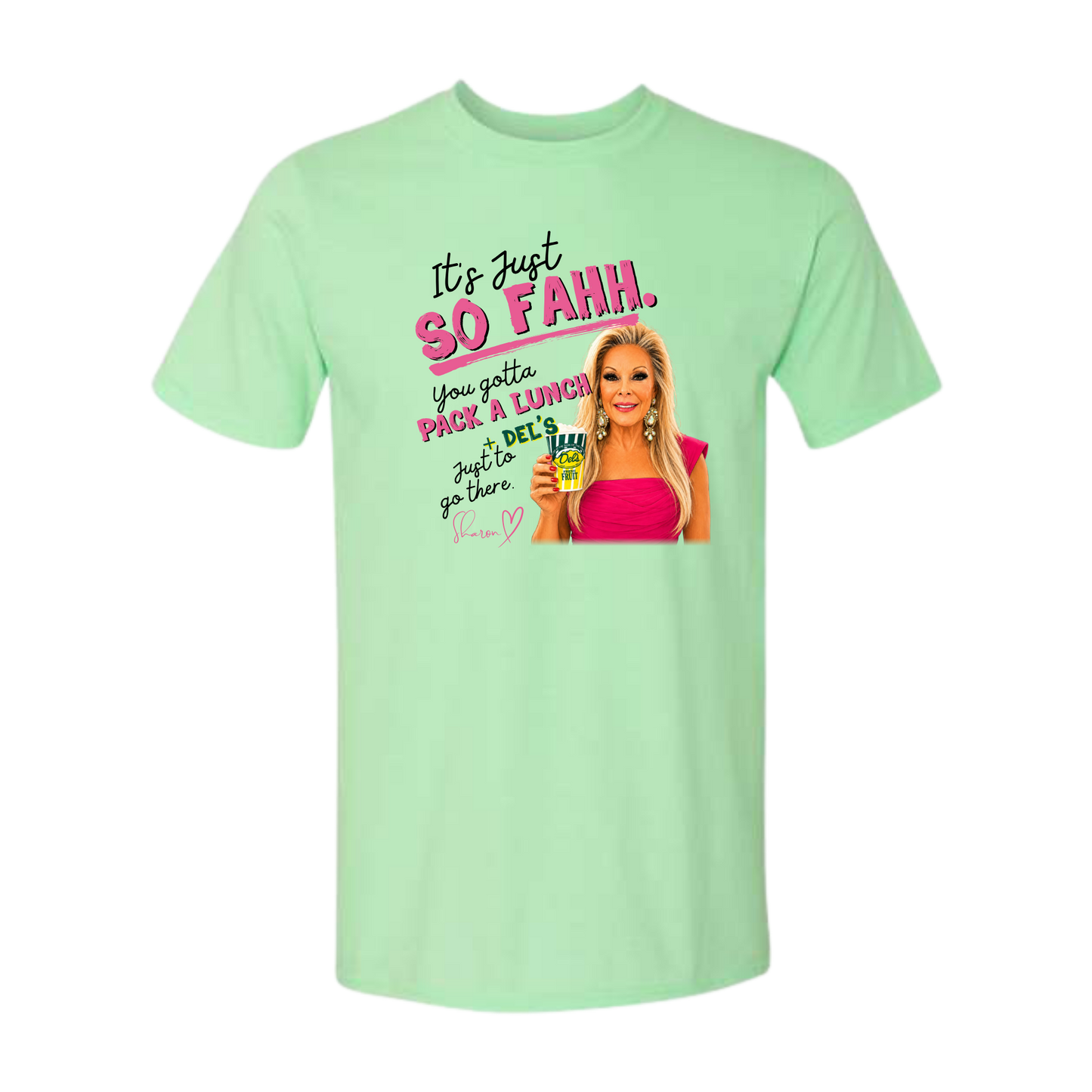 Official SO FAHH. PACK A LUNCH + DEL'S. (Sharon Edition) Unisex Tee