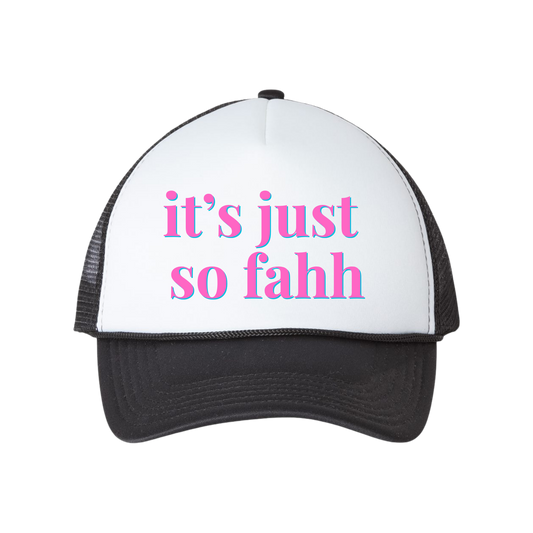 "It's Just So Fahh" | Aunties of RI Housewives Trucker Hat