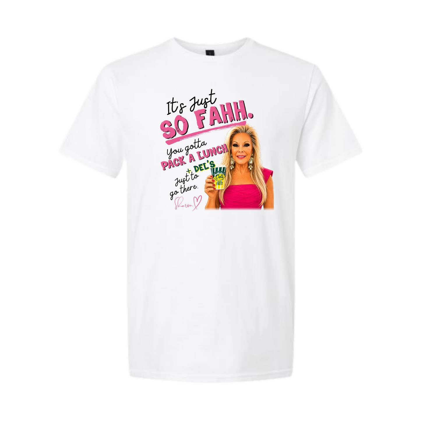 Official SO FAHH. PACK A LUNCH + DEL'S. (Sharon Edition) Unisex Tee