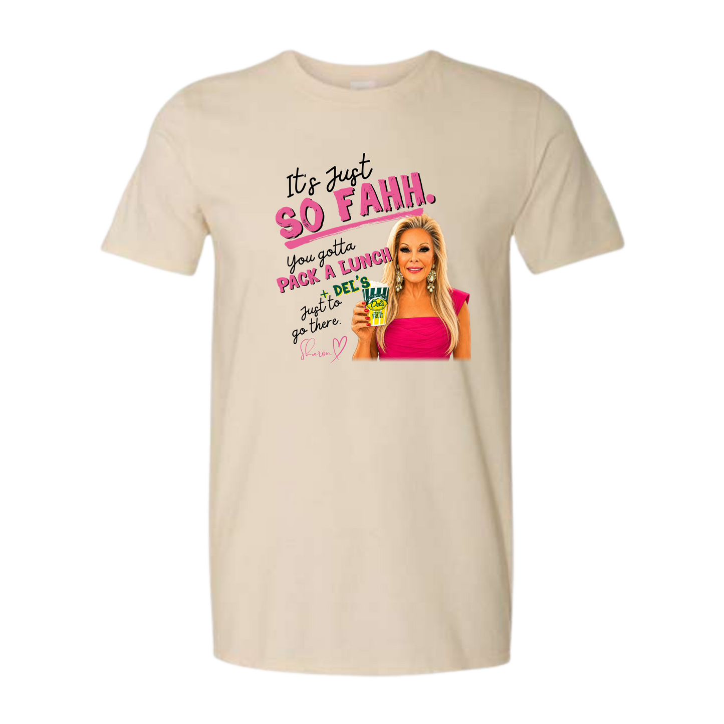 Official SO FAHH. PACK A LUNCH + DEL'S. (Sharon Edition) Unisex Tee