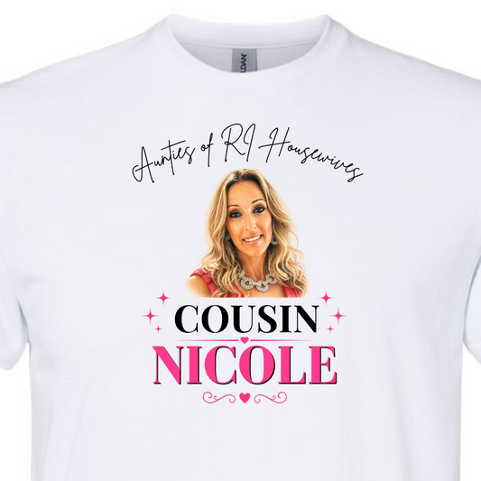 Cousin Nicole | Aunties of RI Housewives Unisex Tee