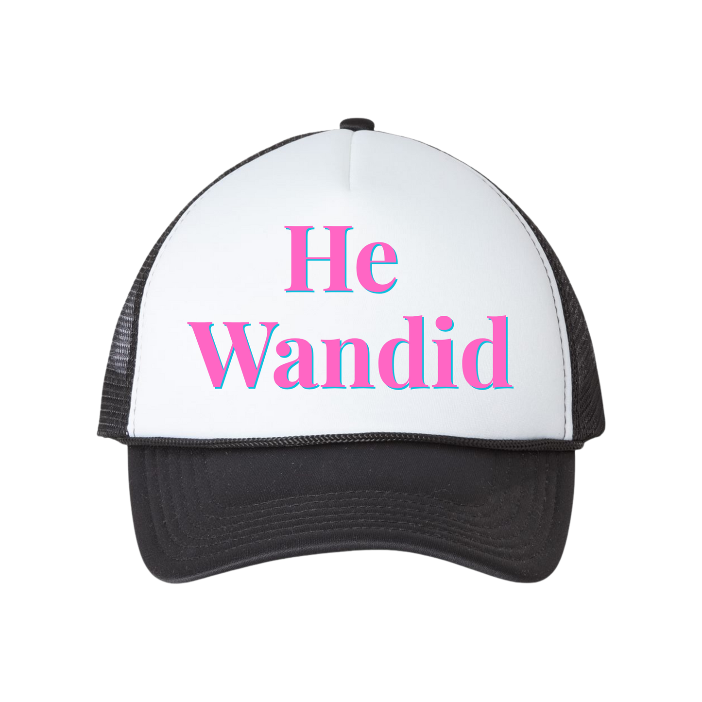 "He Wandid" | Aunties of RI Housewives Trucker Hat