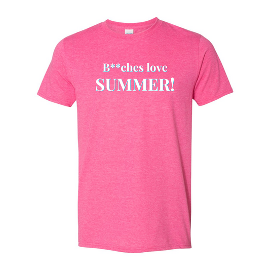 B**ches Love Summer! (Alicia Quote Tee)