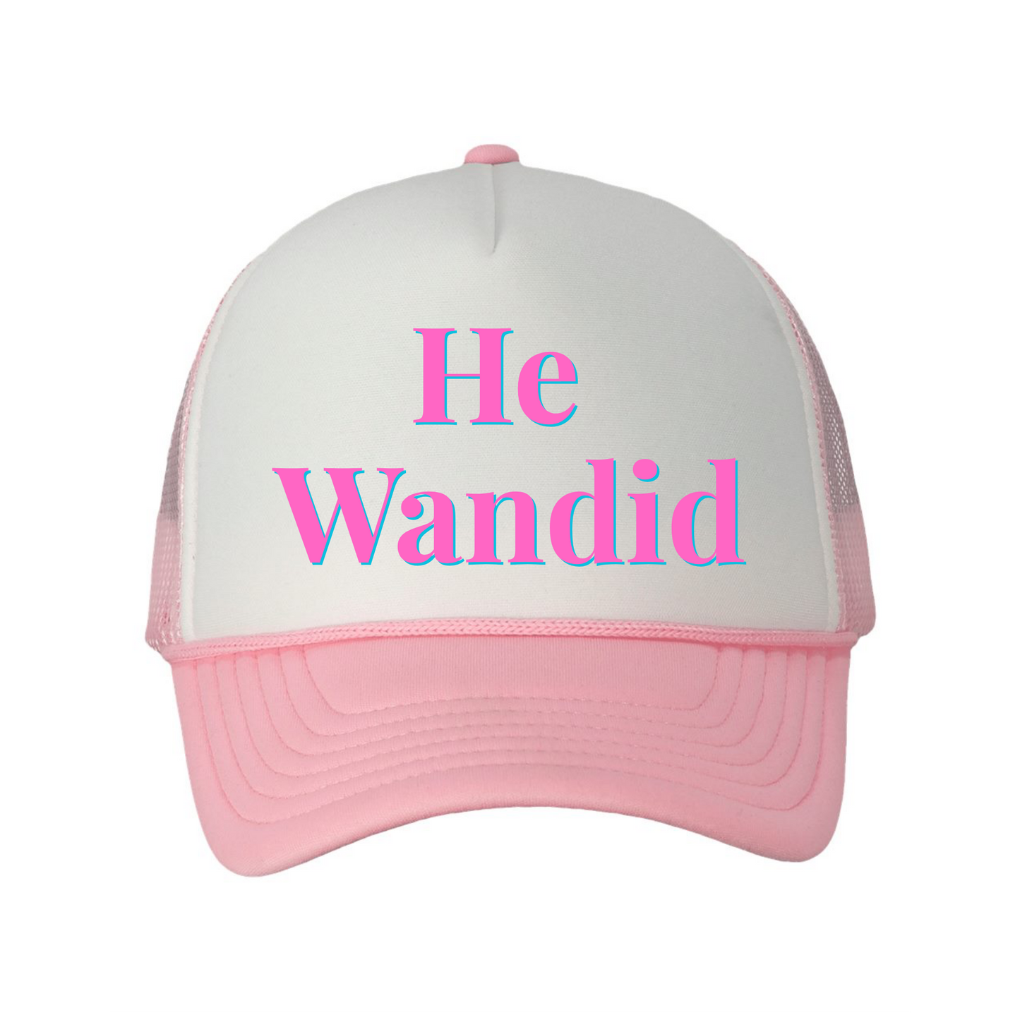 "He Wandid" | Aunties of RI Housewives Trucker Hat