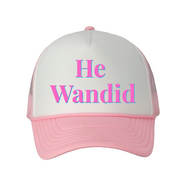 "He Wandid" | Aunties of RI Housewives Trucker Hat