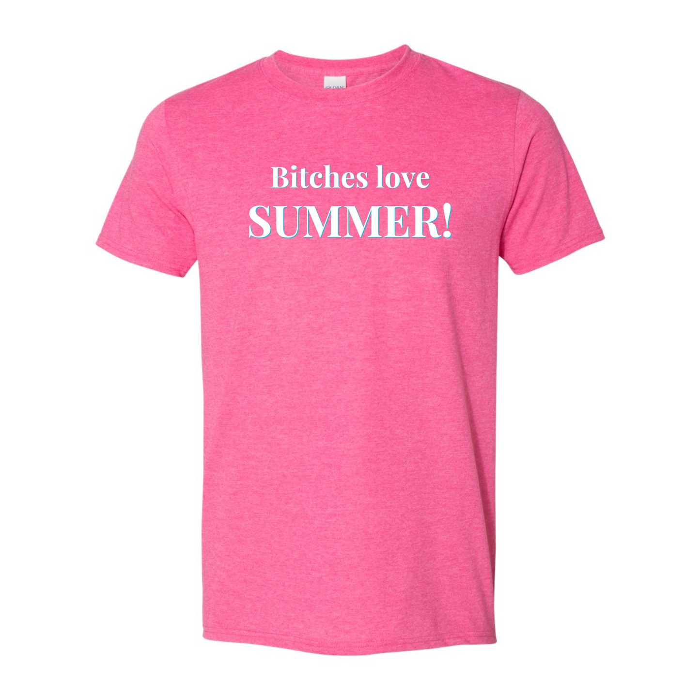 B**ches Love Summer! (Alicia Quote Tee)