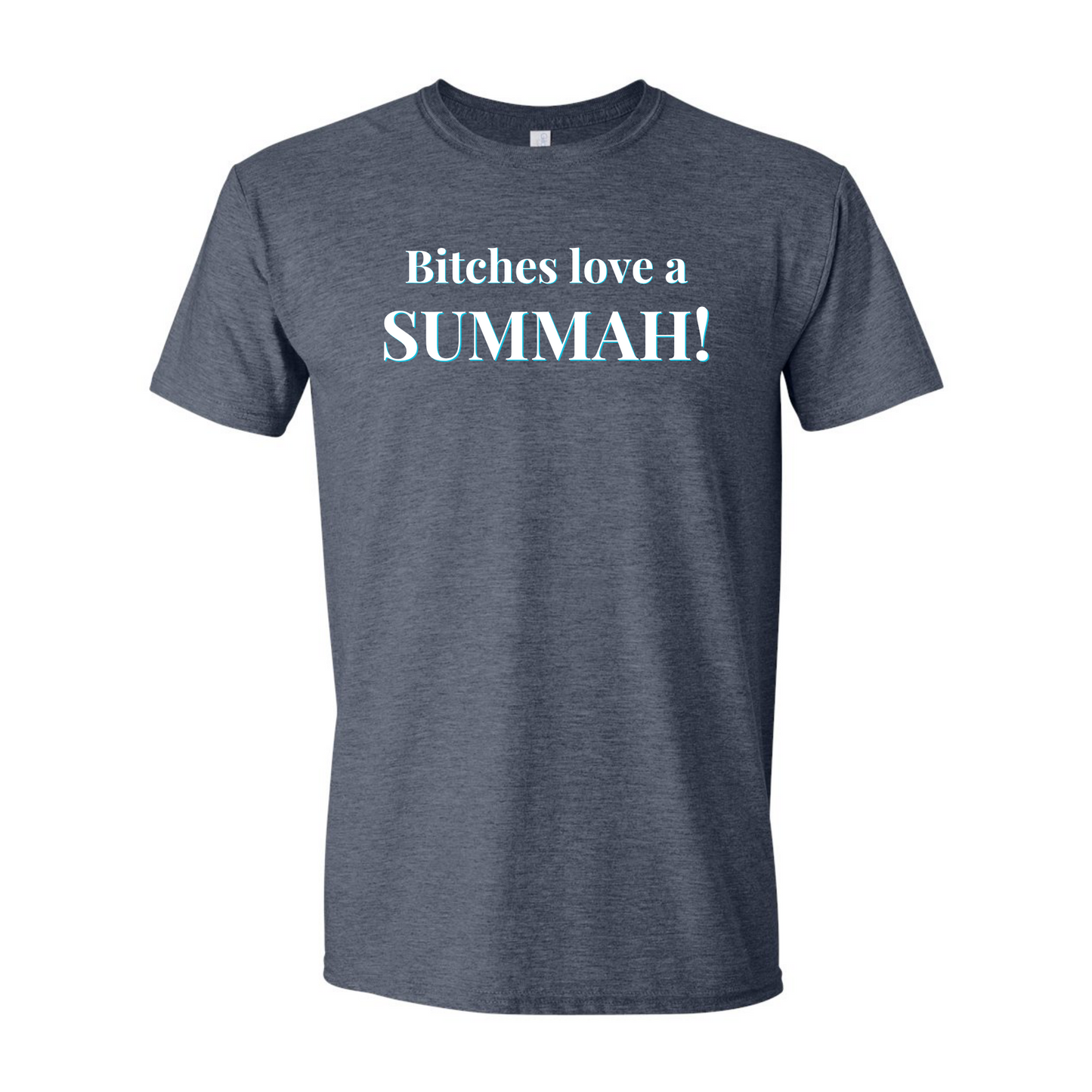 B**ches Love a Summah! (Alicia Quote Tee)