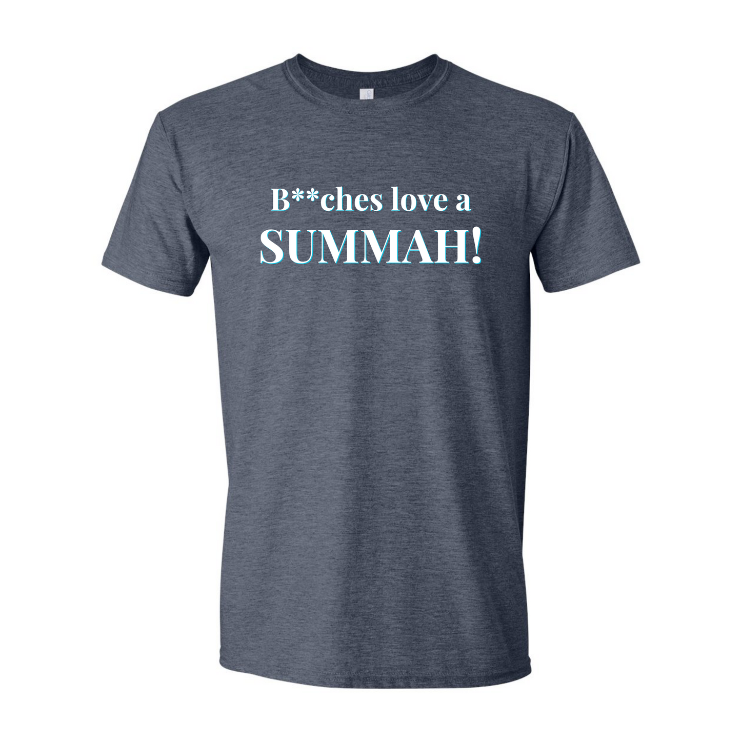 B**ches Love a Summah! (Alicia Quote Tee)