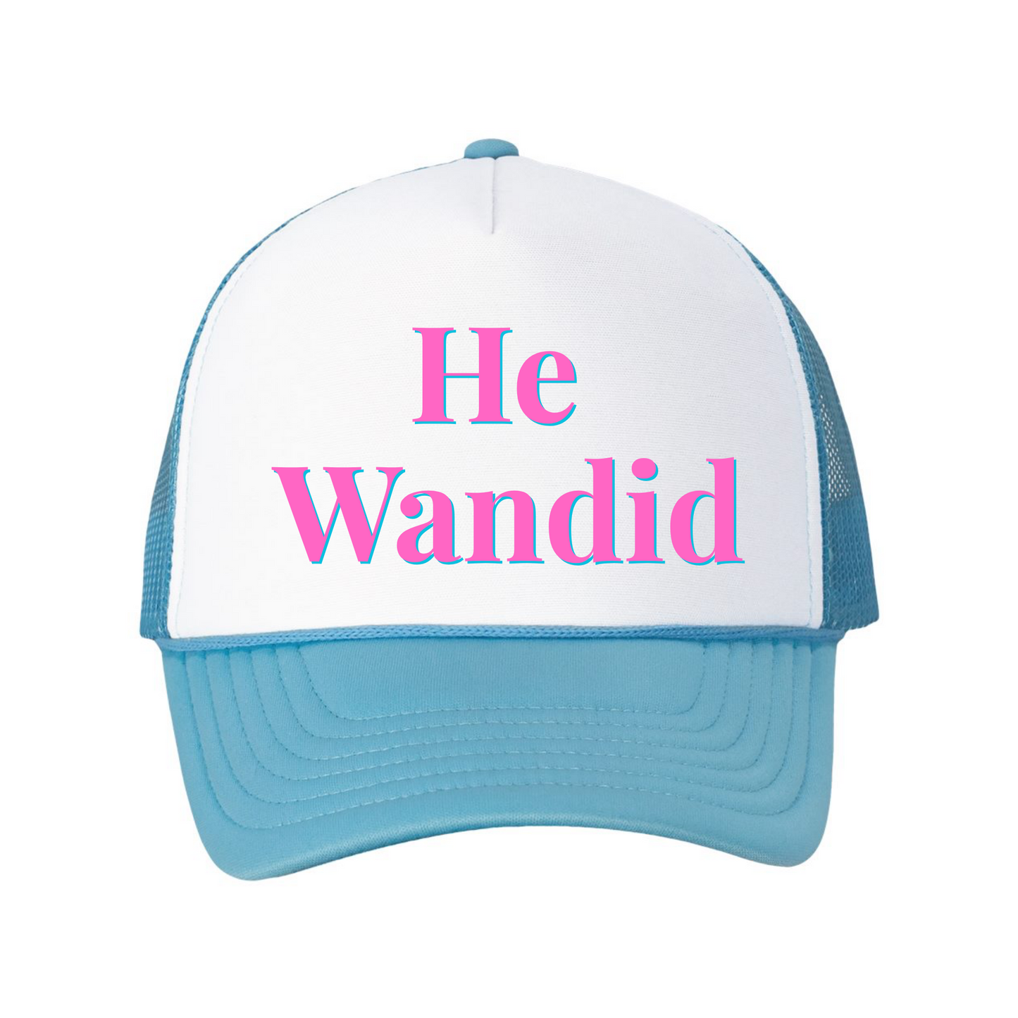 "He Wandid" | Aunties of RI Housewives Trucker Hat