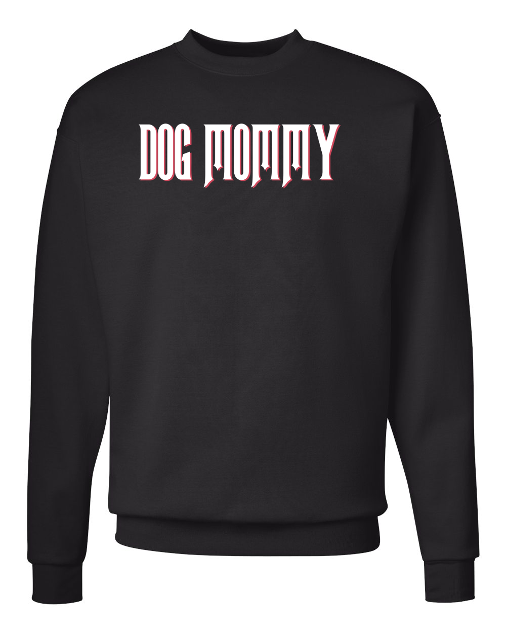 Dog Mom Mama Mommy Wicked Inspired Crew Sweatshirt Black