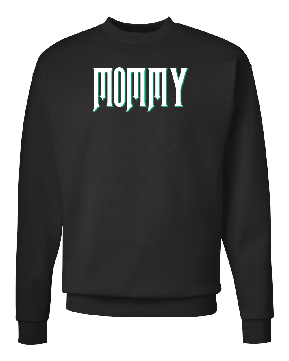 Mom Mama Mommy Wicked Inspired Crew Sweatshirt Black