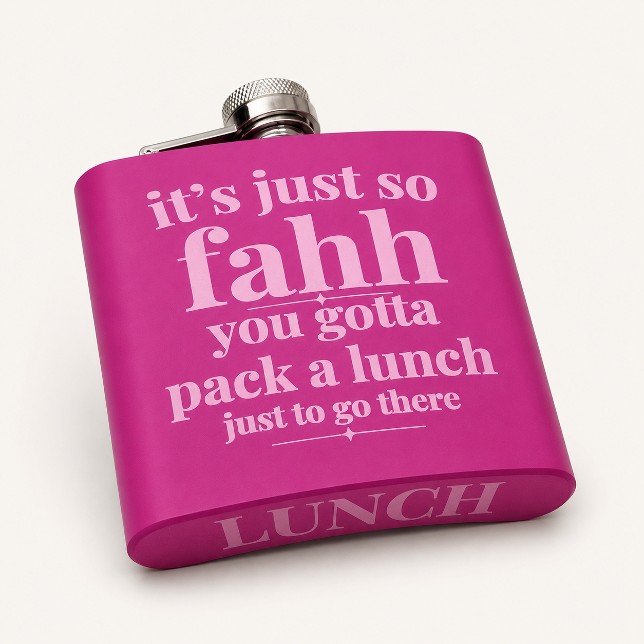 "It's Just So Fahh" Hip Flask, Sharon's Quote, Aunties of RI x Fox Marks the Spot