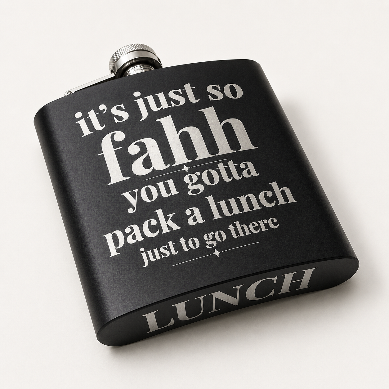 "It's Just So Fahh" Hip Flask, Sharon's Quote, Aunties of RI x Fox Marks the Spot